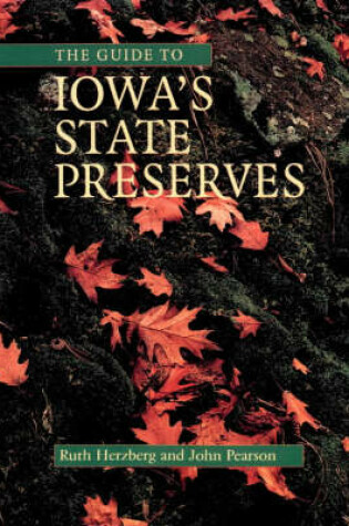 Cover of The Guide to Iowa's State Preserves