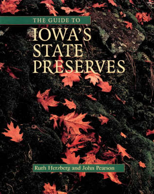 Book cover for The Guide to Iowa's State Preserves