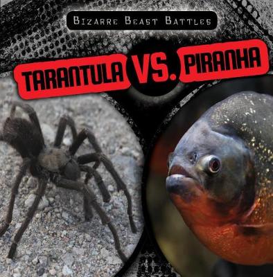 Cover of Tarantula vs. Piranha