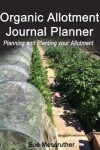Book cover for Organic Allotment Journal Planner