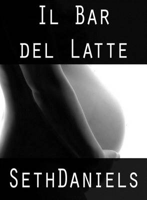 Book cover for Il Bar del Latte