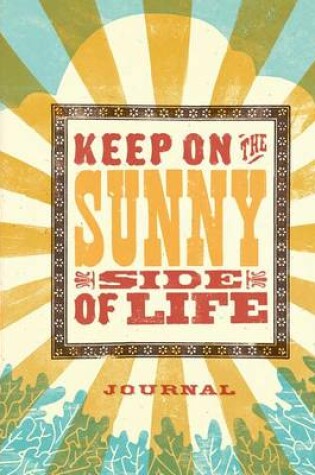 Cover of Keep on the Sunny Side