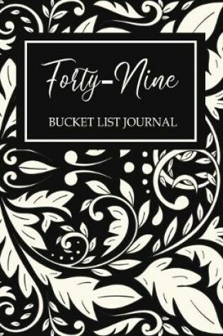 Cover of Forty-nine Bucket List Journal