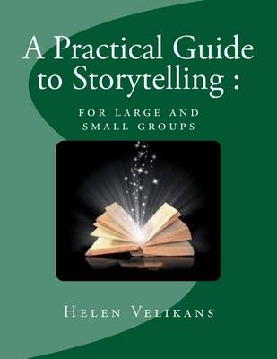 Book cover for A Practical Guide to Storytelling