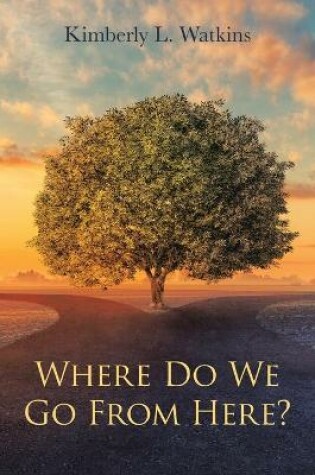 Cover of Where Do We Go from Here?