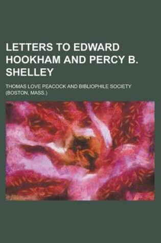 Cover of Letters to Edward Hookham and Percy B. Shelley