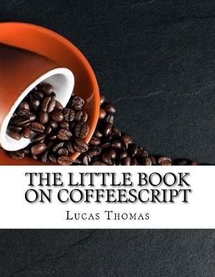 Book cover for The Little Book on Coffeescript