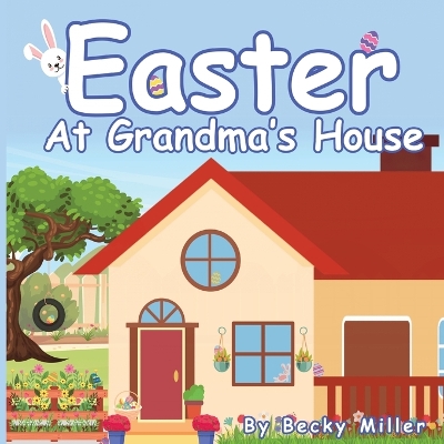 Cover of Easter at Grandma's House