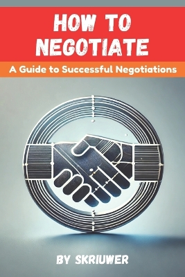 Book cover for How to Negotiate Book