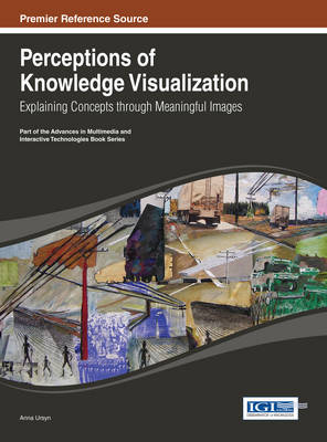 Cover of Perceptions of Knowledge Visualization: Explaining Concepts through Meaningful Images