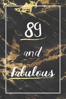 Book cover for 89 And Fabulous