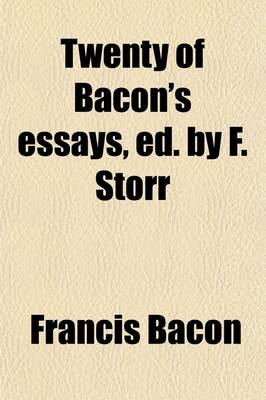 Book cover for Twenty of Bacon's Essays, Ed. by F. Storr