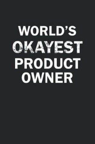 Cover of World's Okayest Product Owner