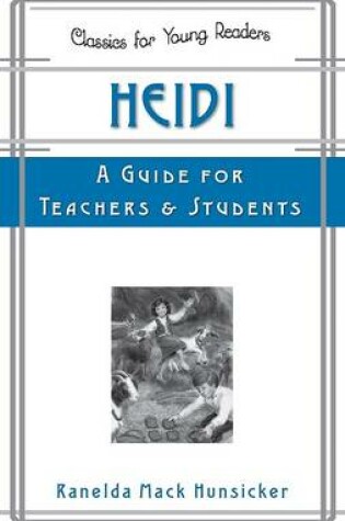 Cover of Heidi: A Guide for Teachers and Students