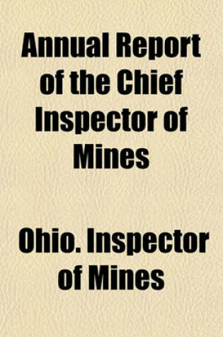 Cover of Annual Report of the Chief Inspector of Mines Volume 13