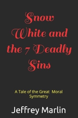 Cover of Snow White and the 7 Deadly Sins