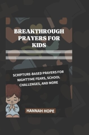 Cover of Breakthrough Prayers for Kids