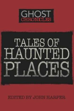 Cover of Tales of Haunted Places