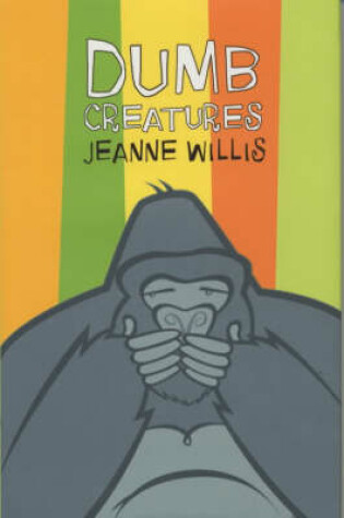 Cover of Dumb Creatures