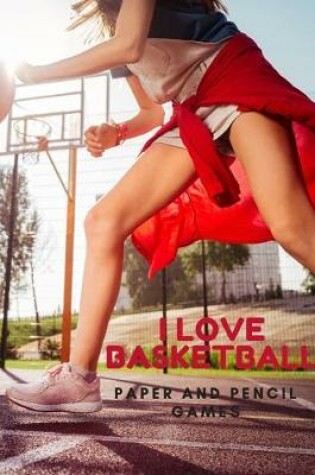 Cover of I Love Basketball!