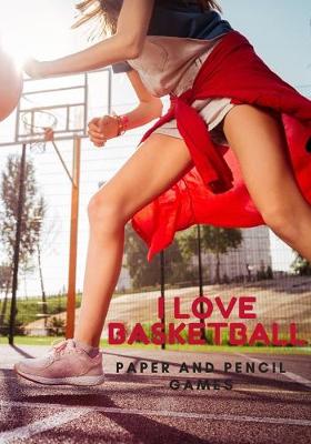 Book cover for I Love Basketball!