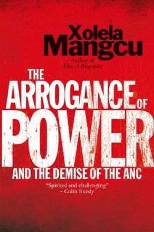 Cover of The arrogance of power
