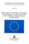 Book cover for Urteile Junger Franzoesischer Arbeitnehmer Ueber Deutsche Vor, Waehrend Und Nach Einem Einjaehrigen Arbeitsaufenthalt in Deutschland