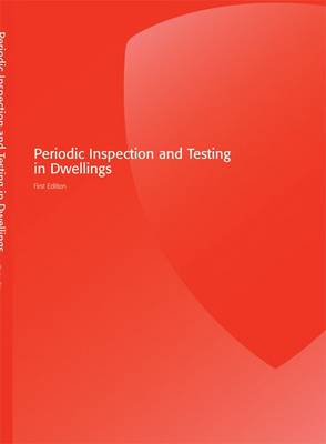 Book cover for Periodic Inspection and Testing in Dwellings