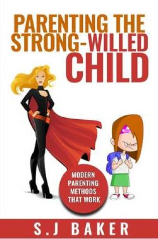 Cover of Parenting The Strong-Willed Child