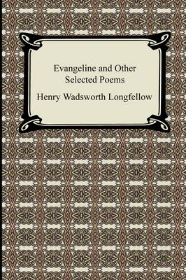 Book cover for Evangeline and Other Selected Poems