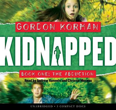Book cover for Kidnapped #1: The Abduction - Audio Library Edition