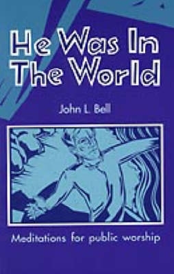 Book cover for He Was in the World