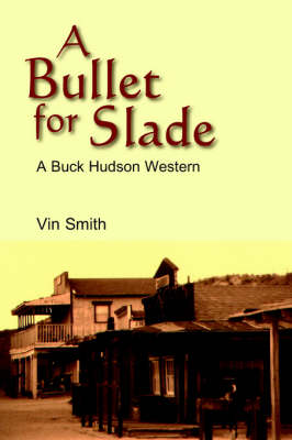 Book cover for A Bullet for Slade