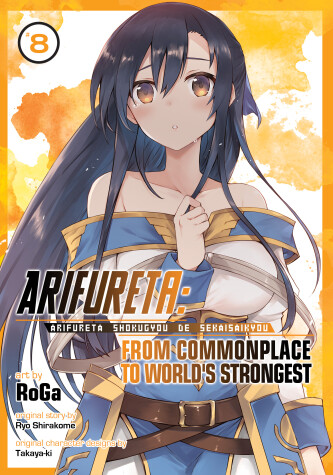 Cover of Arifureta: From Commonplace to World's Strongest (Manga) Vol. 8