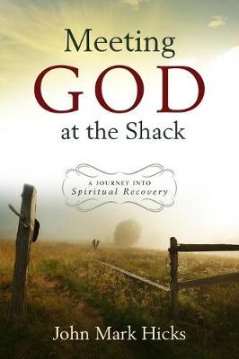 Book cover for Meeting God at the Shack