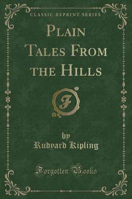 Book cover for Plain Tales from the Hills (Classic Reprint)