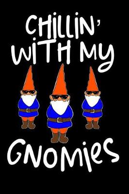 Book cover for Chillin' with My Gnomies