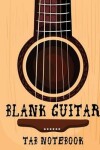 Book cover for Blank Guitar Tab Notebook