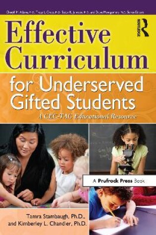 Cover of Effective Curriculum for Underserved Gifted Students