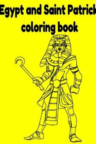 Cover of Egypt and Saint Patrick coloring book