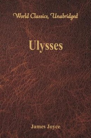 Cover of Ulysses (World Classics, Unabridged)