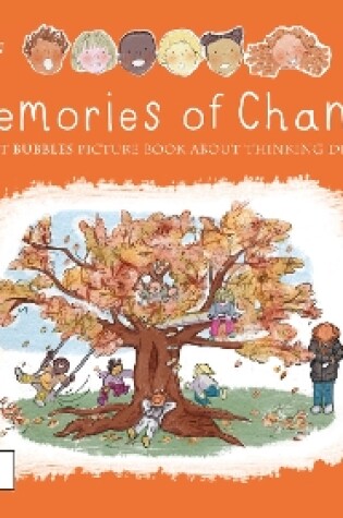 Cover of Memories of Change: A Thought Bubbles Picture Book About Thinking Differently