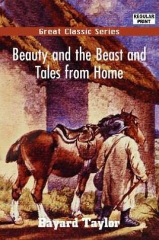 Cover of Beauty and the Beast and Tales from Home