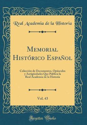 Book cover for Memorial Historico Espanol, Vol. 43