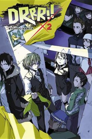 Cover of Durarara!!, Vol. 2 (Novel)