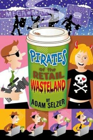 Cover of Pirates of the Retail Wasteland