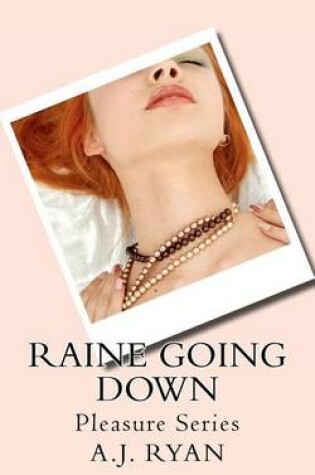 Cover of Raine Going Down