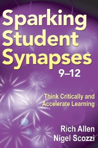 Cover of Sparking Student Synapses, Grades 9-12