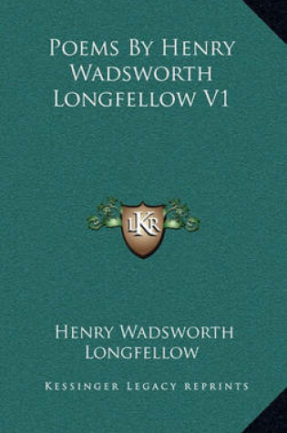 Cover of Poems by Henry Wadsworth Longfellow V1