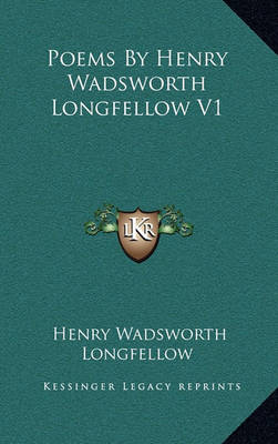 Book cover for Poems by Henry Wadsworth Longfellow V1